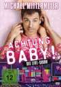 : Michael Mittermeier - Achtung Baby!, DVD