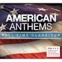 American Anthems: All Time Classics, CD