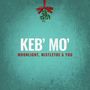 Keb' Mo' (Kevin Moore): Moonlight, Mistletoe & You, CD