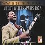 Muddy Waters: Paris 1972 (Limited Edition), LP