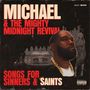 Killer Mike: Michael & The Mighty Midnight Revival, Songs For Sinners And Saints, CD