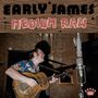 Early James: Medium Raw, CD