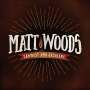 Matt Woods: Sawdust & Gasoline, CD