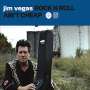 Jim Vegas: Rock N Roll Ain't Cheap, CD