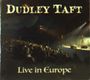 Dudley Taft: Live In Europe, CD