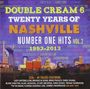Double Cream 6: Twenty Years Of Nashville Number One Hits Vol.2: 1993 - 2013, CD