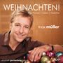 Max Müller (Österreich): Weihnachten!, CD,CD