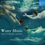 : Capella de la Torre - Water Music (Tales of Nymphs and Sirens), CD
