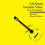 : All About Acoustic Vibes: Pure & Unplugged, CD