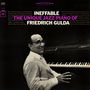 Friedrich Gulda: Ineffable: The Unique Jazz Piano Of Friedrich Gulda, CD