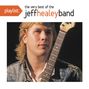 Jeff Healey: Playlist, CD
