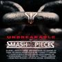 Smash Into Pieces: Unbreakable, CD