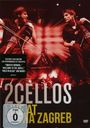 : 2 Cellos - Live at Arena Zagreb, DVD