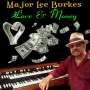 Major Lee Burkes: Love & Money, CD