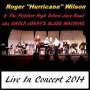 Roger 'Hurricane' Wilson: Live In Concert 2014, CD