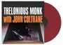 Thelonious Monk: Thelonious Monk With John Coltrane (180g) (Opaque Oxblood Vinyl), LP