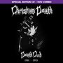 Christian Death: Death Club (Special Edition), CD,DVD