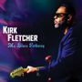 Kirk Fletcher: My Blues Pathway (Deluxe Edition), CD