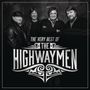 The Highwaymen: The Very Best Of The Highwaymen, CD