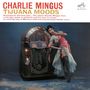 Charles Mingus: Tijuana Moods, CD