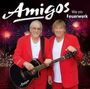 Die Amigos: Wie ein Feuerwerk, CD