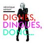 Véronique Sanson: Dignes, Dingues, Donc..., CD