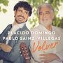 : Placido Domingo & Pablo Sainz-Villegas - Volver, CD