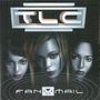 TLC: Fanmail, CD