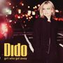 Dido: Girl Who Got Away, CD