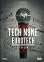 Tech N9ne: Eurotech Tour, DVD