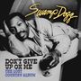 Swamp Dogg: Don't Give Up On Me: The Lost Country Album, CD
