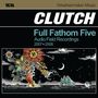 Clutch: Full Fathom Five, LP,LP