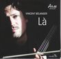 : Vincent Belanger - La, CD