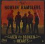 Howlin' Ramblers: Men With Broken Hearts, CD