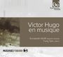 : Konstantin Wolff - Victor Hugo en Musique, CD