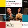 Maurice Ravel: L'heure espagnole, CD