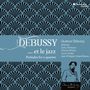 : Quatuor Debussy - Claude Debussy ... et le jazz (Preludes for a quartet), CD