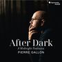 Pierre Gallon - After Dark (A Midnight Fantasia), CD