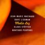 Jean-Marie Machado & Dave Liebman: Media Luz, CD