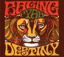 Raging Fyah: Destiny, CD