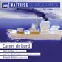 : Maitrise de Radio France - Carnet de bord, CD
