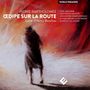 Pierre Bartholomee (geb. 1937): Oedipe Sur La Route, CD
