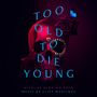 Cliff Martinez: Too Old To Die Young, CD,CD