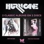 "HURRICANE 2 CLASSIC ALBUMS ON 2 DISCS. Links: OVER THE EDGE. Rechts: TAKE WHAT YOU WANT. Unten: bad reputation-Logo."