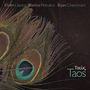 Efrén Lopéz, Stelios Petrakis & Bijan Chemirani: Taos, CD
