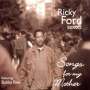 Ricky Ford: Songs Foy My Mother: Live 2001, CD