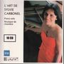: L'Art de Sylvie Carbonel, CD,CD,CD,CD,CD,CD,CD,CD,CD,CD