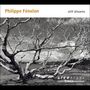 Philippe Fenelon: Kammermusik "Still Dream", CD,CD