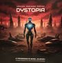 "DYSTOPIA" steht im Zentrum. Ein humanoider Roboter vor einer zerstörten, futuristischen Stadtlandschaft bei Sonnenuntergang.