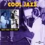 : Cool Jazz - New York 1947 - 1949, CD,CD